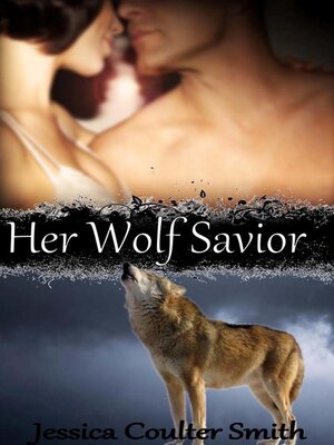 cover image of Her Wolf Savior
